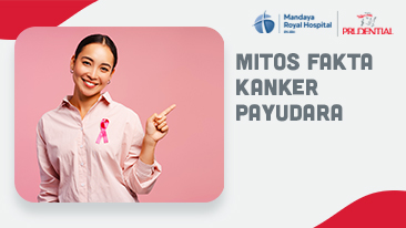12 Mitos dan Fakta Kanker Payudara yang Wajib Diketahui untuk Deteksi Dini